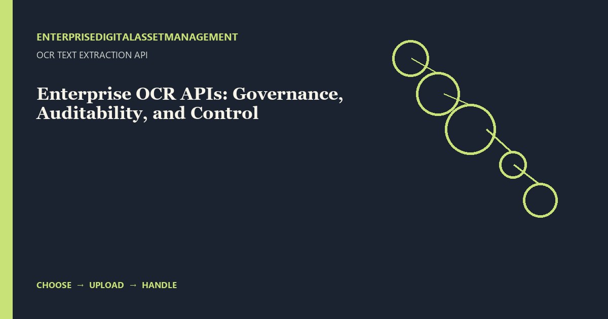 Enterprise OCR APIs: Governance, Auditability, and Control
